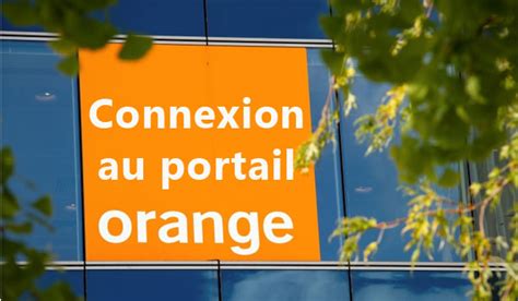 portail orange client|Orange.fr : Comment vous identifier